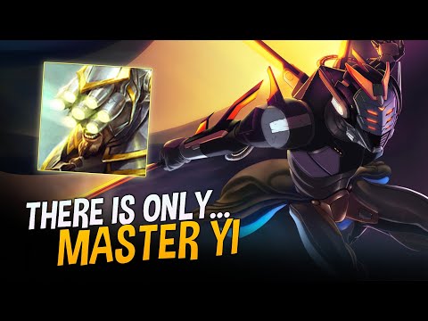 THERE IS NO OTHER CHOICE! ONLY MASTER YI - COWSEP