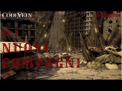 Code Vein Ep.2 Nuovi Compagni