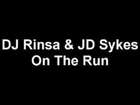 DJ Rinsa & JD Sykes - On The Run