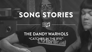 The Dandy Warhols perform "Catcher in the Rye" | Reverb Song Stories