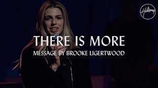 There Is More - Message by Brooke Ligertwood
