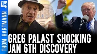 Shocking January 6th Evidence Investigative Reporter Discovered (w/ Greg Palast)