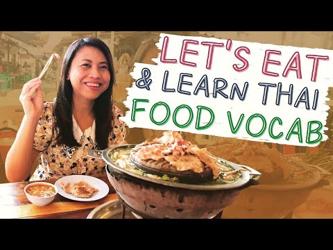 Let's Eat & Learn Thai - Food Vocab