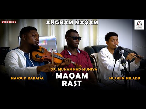 Maqam Rast - Dr. Muhammad Muhiya - Hussein Miladu - Masoud Kabaisa Full Video