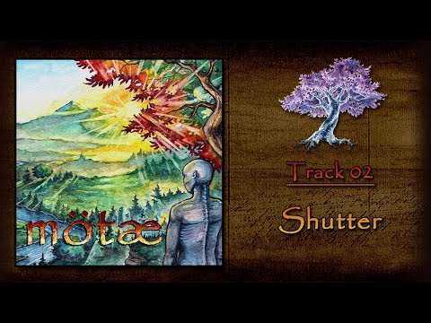 mötæ (motae) - Shutter