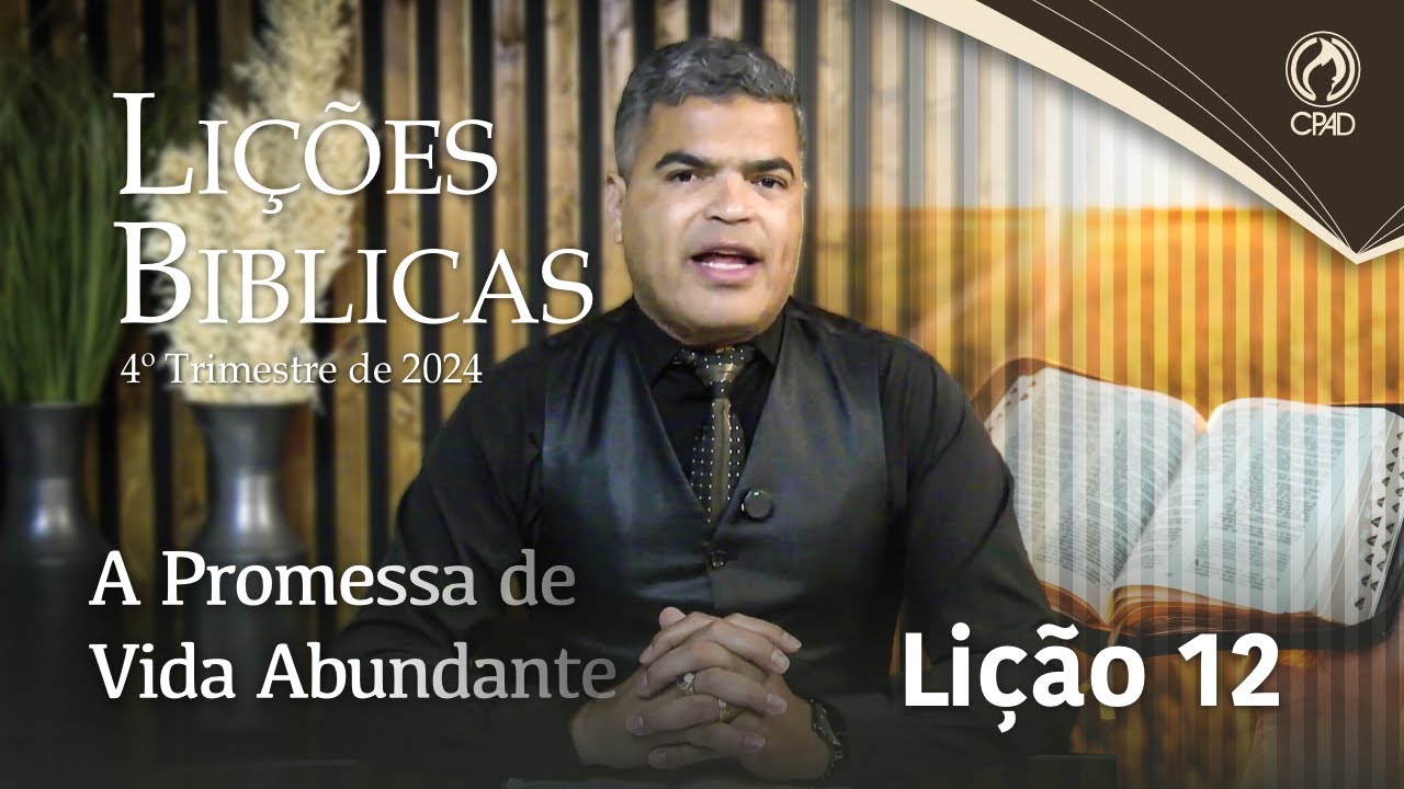 EBD ADULTOS 4º TRIMESTRE 2024 - LIÇÃO 12