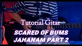 Download lagu Tutorial gitar dan melodi jahanam - scared of bums part 2 by wiart d mp3 Download lagu Tutorial gitar dan melodi jahanam - scared of bums part 2 by wiart d mp3
