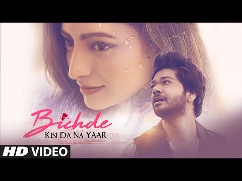 Bichde Kisi Da Na Yaar — watch video