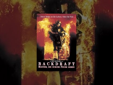 Backdraft - Männer, die durchs Feuer gehen