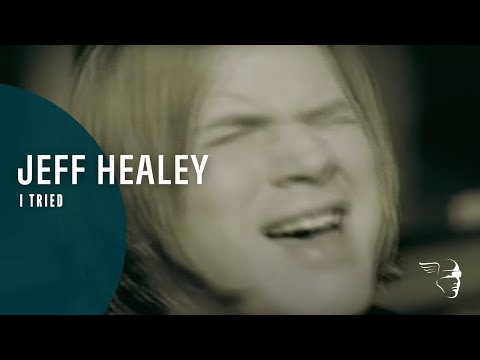 Jeff Healey - I Tried (From 