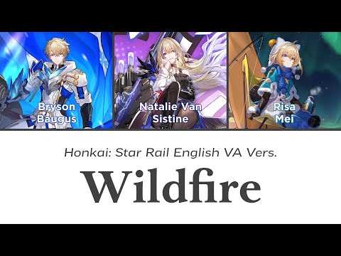 Wildfire (Landau REmix) - Honkai English VAs Cover || Honkai: Star Rail
