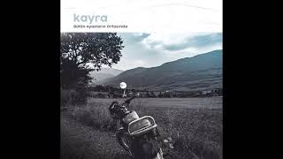 Kayra - Yol