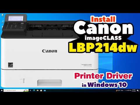 How to Download & Install Canon imageCLASS LBP214dw Printer Driver in Windows 10 PC or Laptop