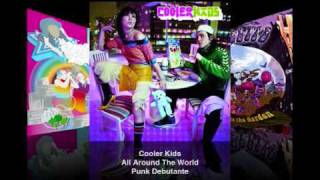Cooler Kids - All Around The World