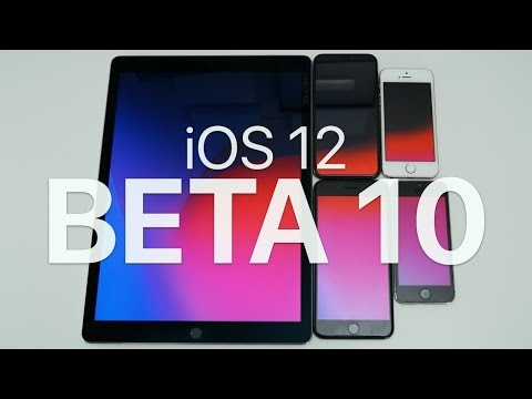 iOS 12 Beta 10 - Whats new? Video