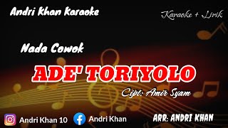 Download lagu KARAOKE LIRIK VERSI ANDRI KHAN || ADE' TORIOLO (NADA COWOK) CIPT : AMIR SYAM mp3 Download lagu KARAOKE LIRIK VERSI ANDRI KHAN || ADE' TORIOLO (NADA COWOK) CIPT : AMIR SYAM mp3