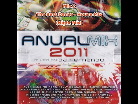 Anual Mix 2011 - Mix 2 - The Best Dance - House Mix (Night Mix)
