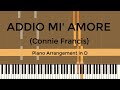 Addio Mi' Amore (Connie Francis) - Piano Arrangement in D - My Sheet Music Transcriptions Addio Mi' Amore (Connie Francis) - Piano Arrangement in D