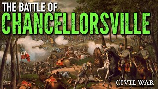 [1863] The Battle of Chancellorsville