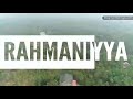 Welcome To Rahmaniyya