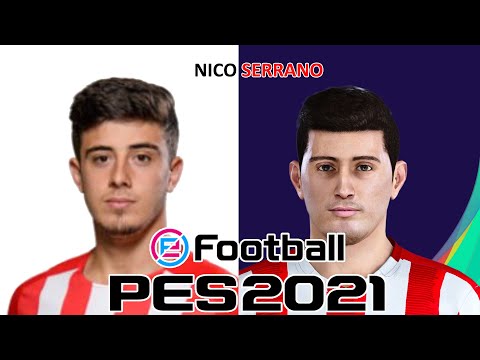 NICO SERRANO | PES 2019/2020/2021 | FACE BUILD & STATS