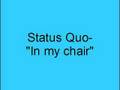 Status Quo- In my chair 