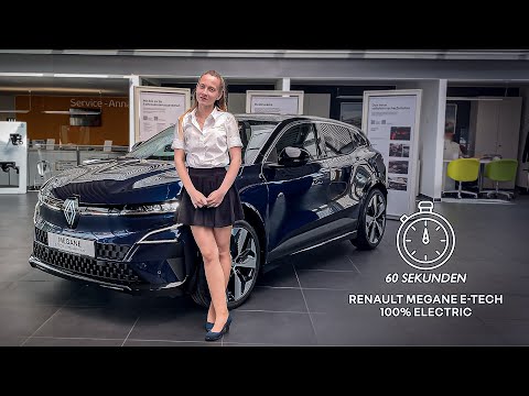 Renault Megane E-TECH 100% Electric | 60 Sekunden