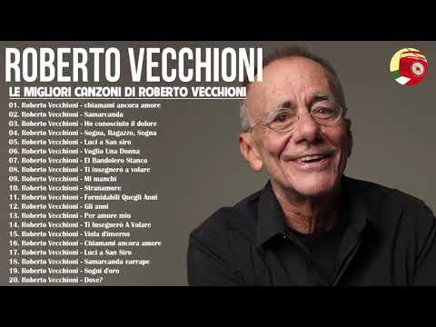 Le migliori canzoni di Roberto Vecchioni - Il Meglio dei Roberto Vecchioni - Roberto Vecchioni 2021