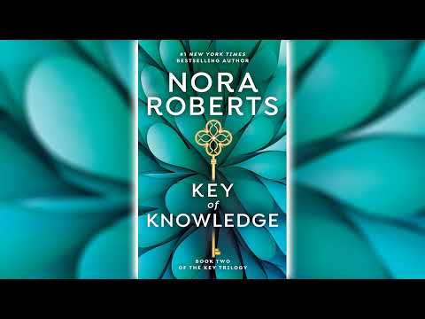Key of Knowledge by Nora Roberts (Key Trilogy #2) – Audiobook