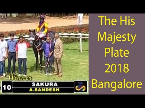 Sakura with A Sandesh up wins The His Majesty Plate 2018