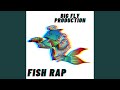 Fish Rap
