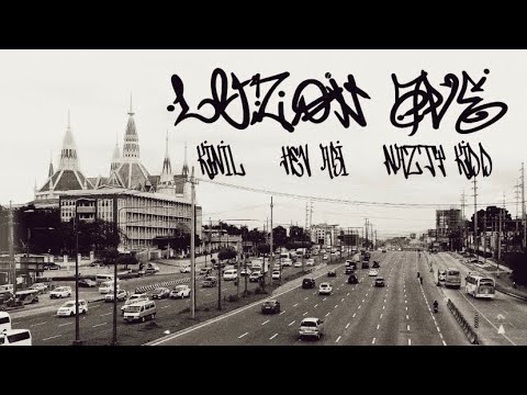 KINIL - LUZON AVE ft. Hev Abi & Nazty Kidd