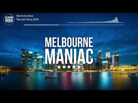 Mike Emilio & Modo - The Last Circus 2018