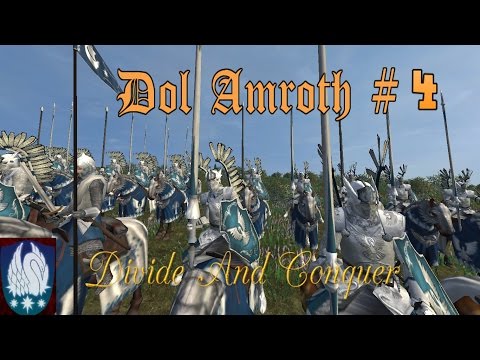 Divide and Conquer - Dol Amroth #4 - Barad Harn