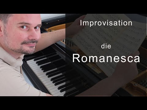Die Romanesca - Improvisation für klassische Pianisten von Torsten Eil