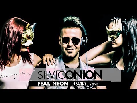 SILVIO ONION Feat. NEON - Klap Klap (Dj Sanny J Version)