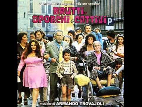 Armando Trovajoli - Brutti Sporchi e Cattivi