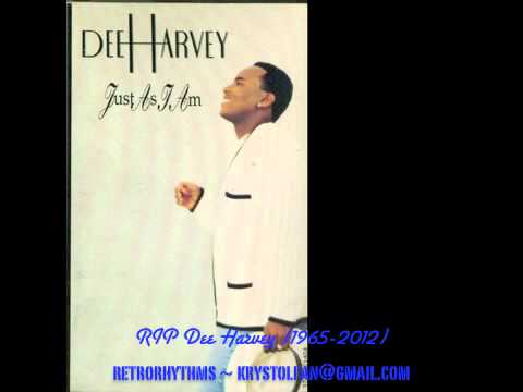 RIP Dee Harvey — Just as I Am (Smooth Edit) [1991 R&B/Soul]