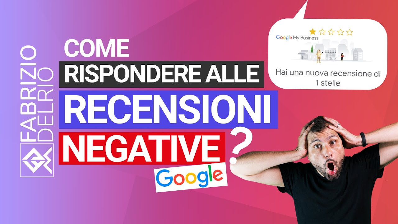 Come Rispondere alle recensioni negative su Google