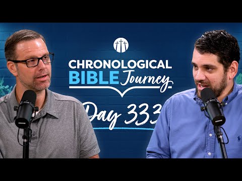 Satan Blinds the World, but Christ Brings Light | Day 333 | Chronological Bible Podcast