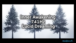 741Hz Inner Awakening | Deep Cleansing & Mental Clarity | 74 Minutes of Healing Frequencies