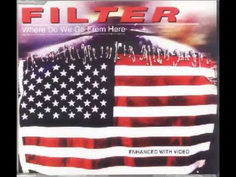 Filter - Where Do We Go From Here? (DJ Hype Remix)
