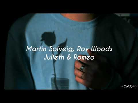 Martin Solveig, Roy Woods - Juliet & Romeo (Traducida Al Español)
