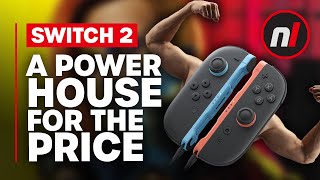Switch 2 Is a Powerhouse for the Price