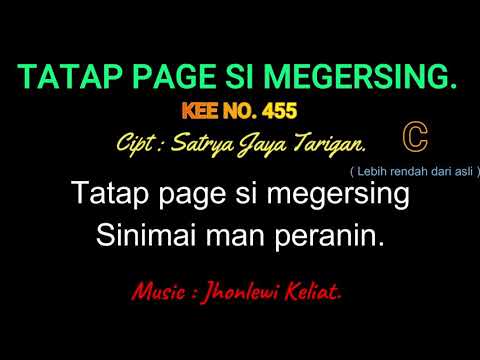 KEE 455 (Karaoke Version). C (lebih rendah). TATAP PAGE SI MEGERSING.