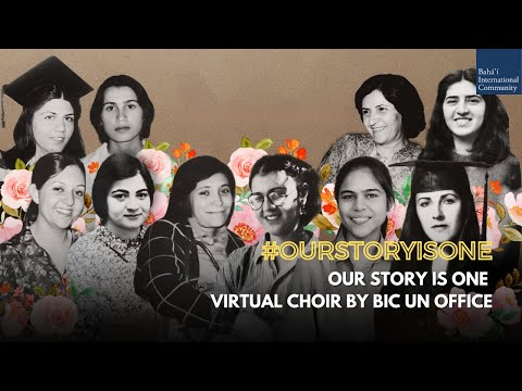 Our Story Is One Virtual Choir - BIC UN Office