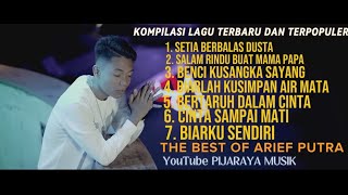 Download lagu SETIA BERBALAS DUSTA - ARIEF PUTRA || FULL ALBUM TERBARU DAN TERPOPULER  mp3