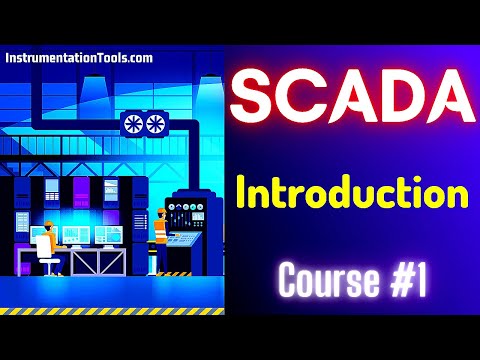 SCADA Tutorial 1 -  What is SCADA? | Online Free SCADA Course