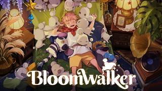 Bloomwalker video 1