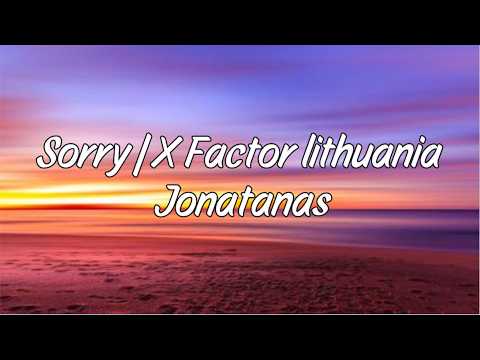 Sorry | X Factor Lithuania | Jonatanas | Lyric video